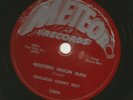HEAR 1953 78 - METEOR 5004 - CHICAGO SUNNY BOY - BLUES ROCKER- WESTERN UNION MAN