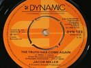 JACOB MILLER (INNER CIRCLE) - The Truth Has Come Again / Dub - Dynamic 7