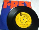 T. REX -  SOLID GOLD EASY ACTION, RARE TURKEY 7
