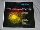 JOHN CACAVAS Sound Spectrum For Voices RARE LP