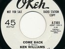 rare NORTHERN SOUL Ken Williams Come Back promo 45 strong ex cond 1967 beauty