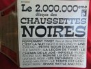 Les CHAUSSETTES NOIRES  - Le 2.000.000eme disque - original 1962 - Eddy Mitchell