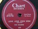 THE CHARMS  Chart 608  Love's Our Inspiration  Doo Wop NM 78 rpm