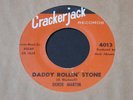 Derek Martin   Daddy Rollin' Stone / Don't Put Me Down   Crackerjack R&B 45 HEAR