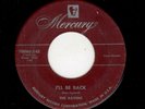 EARLY DOOWOP-RAVENS-I'LL BE BACK/DON'T MENTION MY NAME-MERCURY 70060