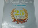 Rafael Ithier y EL GRAN COMBO 25 Aniversario * Record Vinyl LP * Puerto Rico