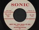 RHYTHM RASCALS W/ BEBBIE BOY BUTCH: Why Do You Have To Go / Girl By My Side 45