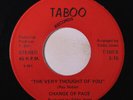 CHANGE OF PACE: The Very Thought Of You / You Can Depend On Me 45 (sm edge war