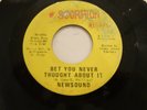 VG++/NM- GORGEOUS  Newsound Bet Never Thought About It 45 7