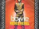 DAVID BOWIE 45 REBEL REBEL+PS HOLLAND RARE 1974