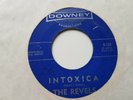 Original US Downey 45 The Revels - Intoxica / Comanche 1964