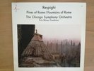 RC5/RESPIGHI /Pines of Rome/Foundtains of Rome/Fritz Reiner,The Chicago Symphony