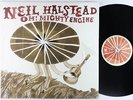Neil Halstead - Oh  Mighty Engine LP - Brushfire - Slowdive VG++ Shrink