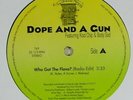 Dope And A Gun 