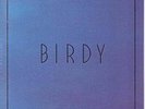 BIRDY - LOST IT ALL (IMPORT) NEW VINYL