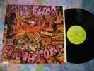 THE 13TH FLOOR ELEVATORS Original Sounds Of 1988 13th HR LP Live 1966/Demos/etc