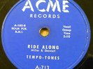 TEMPO TONES doowop 78 RIDE ALONG / Get Yourself Another Fool on MINT— Acme RJ 23