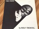 ROLF TROSTEL *TWO FACES* EX 1982 PRIVATE GERMAN KRAUT ELECTRONIC SYNTH LP