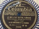 78 RPM - EDITH PIAF - LE ROI FAIT BATTRE TAMBOUR - COLUMBIA BF 98
