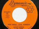 WILLIE COOPER & WEBS You Don’t Love Nobody DYNAMIC 45 northern soul NM HEAR