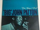 Big John Patton Blue Note 4174 The Way I Feel NY,USA Van Gelder  EAR VG++ PROMO