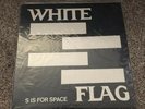 White Flag - S Is For Space Lp 1st Press Vinyl Black Flag Misfits TSOL