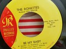 Ronettes Philles 116 BE MY BABY (GREAT SOUL 45) PLAYS STRONG VG+