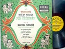 Martial Singher FRENCH FOLK SONGS FOR CHILDREN Decca K-66 vinyl 10