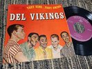 THE DEL VIKINGS Come alone with me/Yours +2 EP 7
