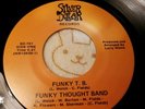 Sweet Soul Funk 45 FUNKY THOUGHT BAND One On One SILVER DOLLAR RECORD Funky T.B