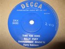 BILLY FURY  TIME HAS COME   RARE ONE SIDED  DEMO 7in SINGLE DECCA RECORDS  1959