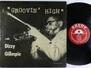 Dizzy Gillespie - Groovin' High LP - Savoy - MG 12020 Mono DG RVG