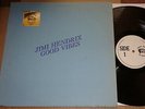 JIMI HENDRIX - Good Vibes - Trade Mark of Quality