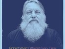 Robert Wyatt : Different Every Time - Volume 1 VINYL 12