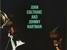 Johnny Hartman John Coltrane - John Coltrane And Johnny Hartman