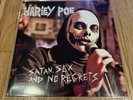 Harley Poe Satan, Sex and No Regrets Reissue Glow in the Dark Vinyl LP 1 of 100