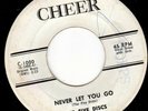 FIVE DISCS -Orig Press of NEVER LET YOU GO & THAT WAS THE TIME - HEAR DOO WOP 45