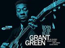 Born To Be Blue [lp][blue Note Tone Poet Series] - Vinyl By Grant Green (New)