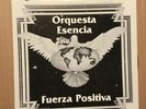 Orquesta Esencia - Fuerza Positiva  Palo Monte  Private Pres Salsa LP VG+ / VG+