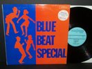 BLUE BEAT SPECIAL - COXSONE - VINYL LP - 1968 - 1ST PRESS CSP 1A / 1B  - EX COND