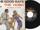 The Good Rats -The Hobo / The Truth Is Gone- 7