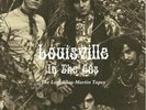 VARIOUS - Louisville In The 60’s / The Lost Allen - Martin Tapes LP Out Sider