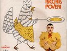 raro 45 giri RICCHI E POVERI / La Gallina - Il Cane (cover introvabile)