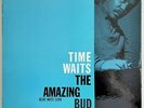 Bud Powell Time Waits Blue Note 1598 Original Mono 47 West 63rd DG RVG Ear EXC