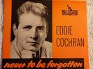 EDDIE COCHRAN NEVER TO BE FORGOTTEN 45 EP LIBERTY 2052 ROCKABILLY UNITED KNGDM