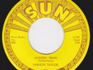 SUN 325 orig Rockabilly 45 - VERNON TAYLOR - Mystery Train / Sweet And Easy To L