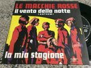 45 LE MACCHIE ROSSE - IL VENTO DELLA NOTTE - ANNO 1971 - BEAT - nm