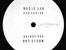 Unknown Artist - Music Lab Dub Series - Move Up 10