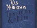 Van Morrison Three Chords & The Truth ... UK 2-LP  (Double )