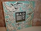 BAD DOOLEYS Shark Attack 12